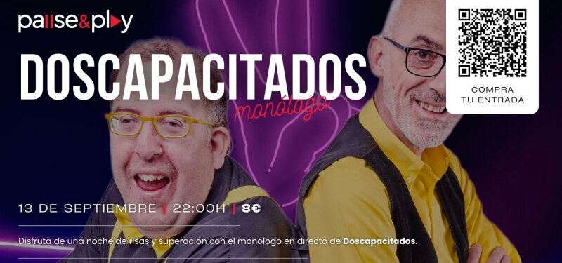 Monólogo de Doscapacitados